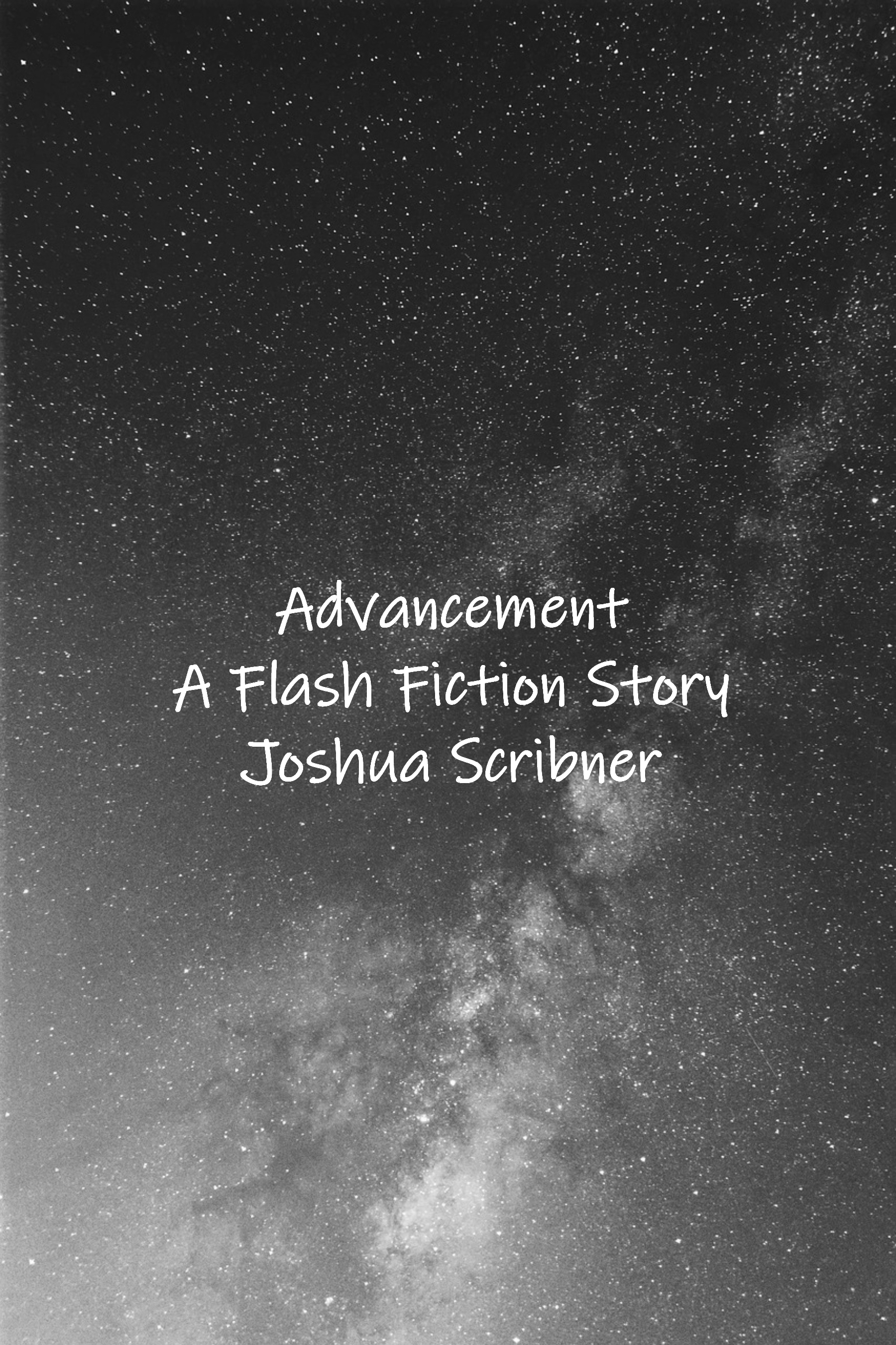 Advancement: A Flash Fiction Story
