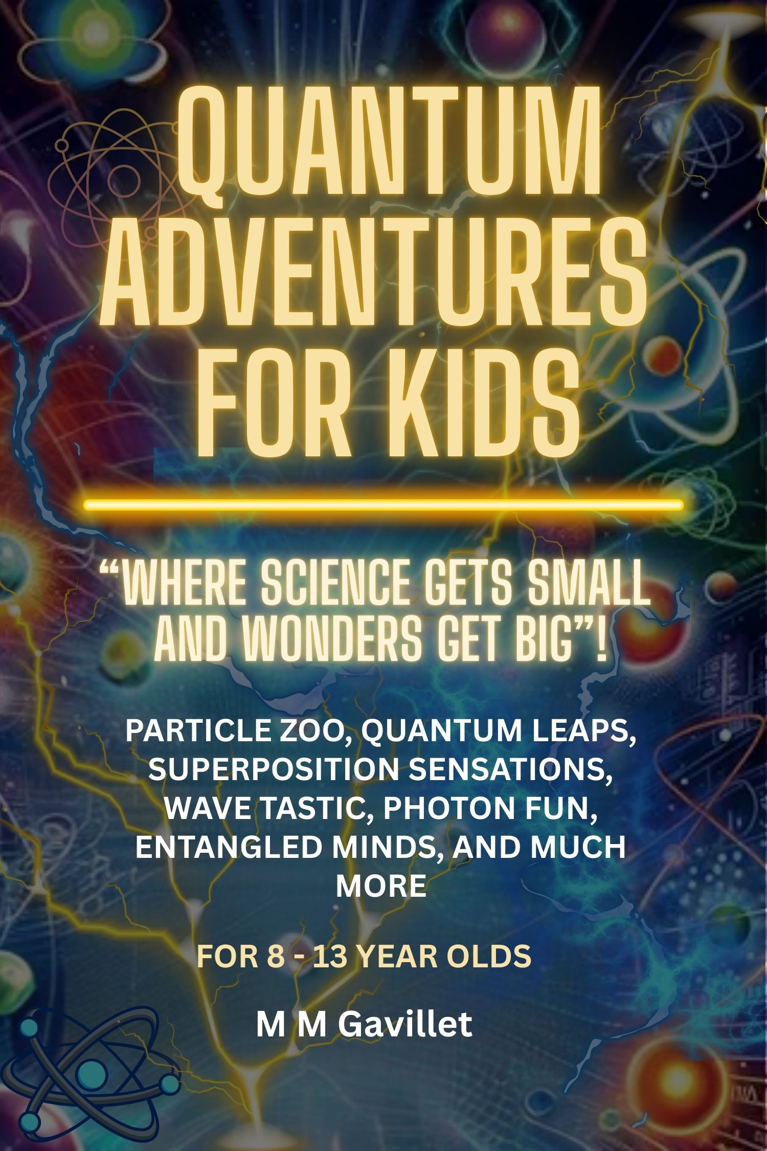 Quantum Adventures For Kids